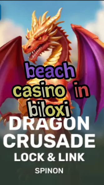 beach casino in biloxi-fqqjrm9vrme7zzjgfjql.com